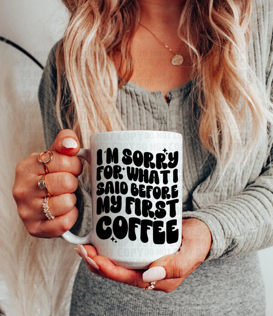 Before my first Coffee| Mug