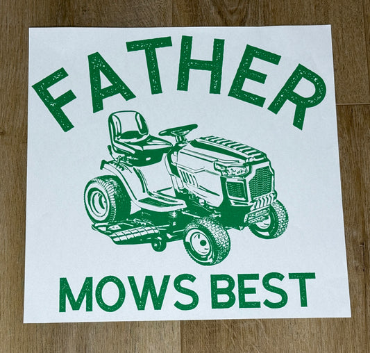 Father Mows Best| Adult Tee