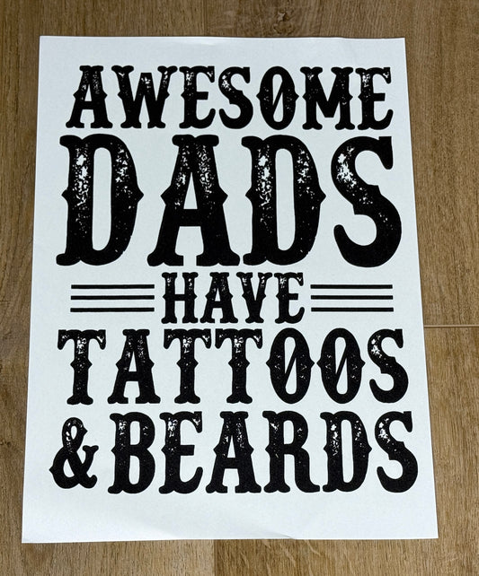 Awesome Dads have Tattoos & Beards| Adult Tee