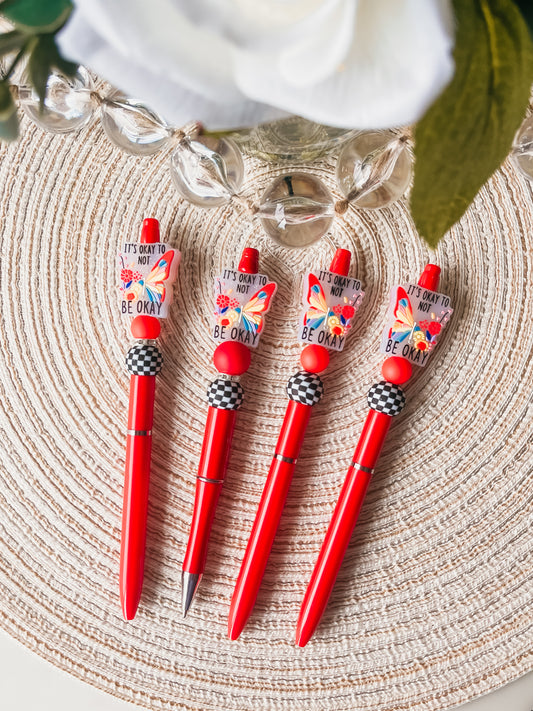 It’s Okay To Not Be Okay| Pen