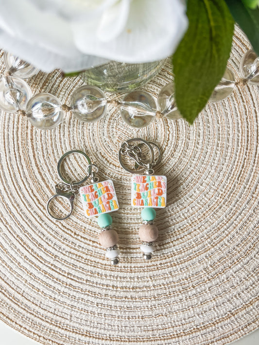 Weird Teachers Build Character| Bar Keychain