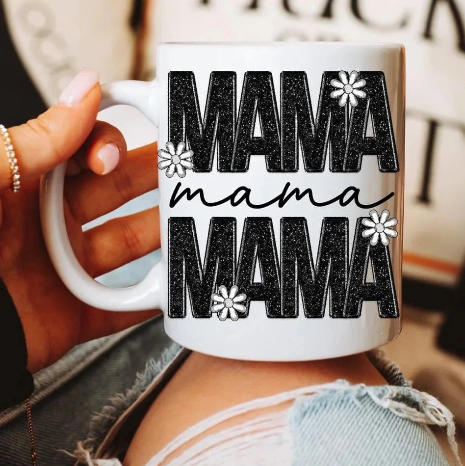 Mama Mama Mama| Coffee Mug
