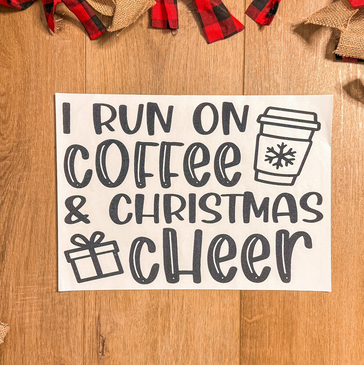 Coffee and Christmas Cheer| Apparel