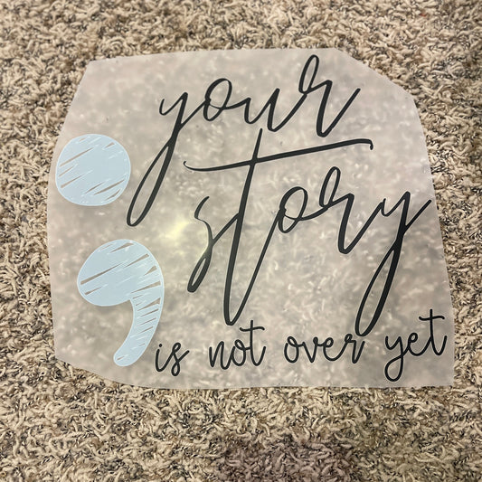 111| Your Story is not over yet