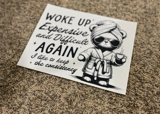 37| Woke Up Expensive and Difficult