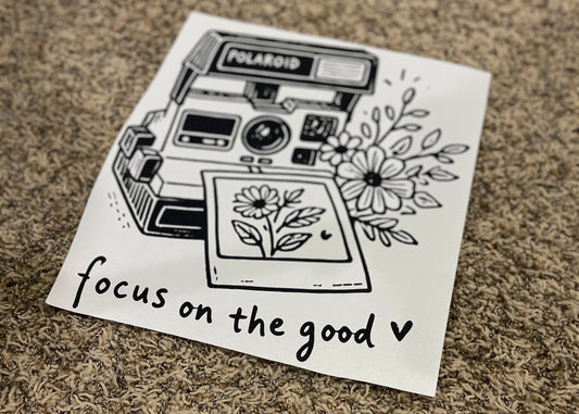 62| Focus on the good