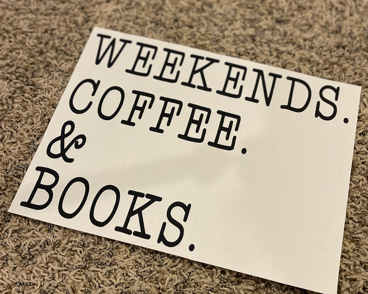 Weekends. Coffee. And Books.| Adult Tee