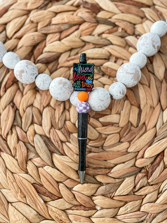 A Friend Loves at all Times| Pen