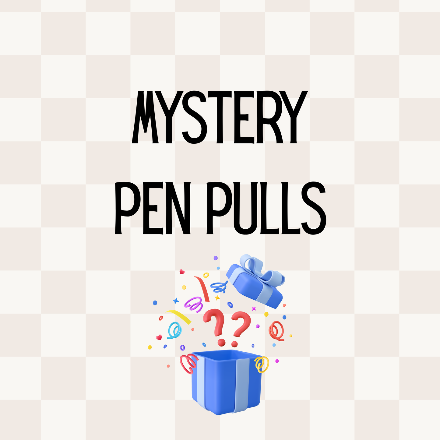MYSTERY PEN PULL