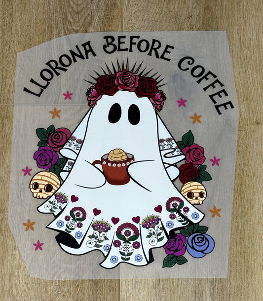 Llorona Before Coffee| Adult Apparel