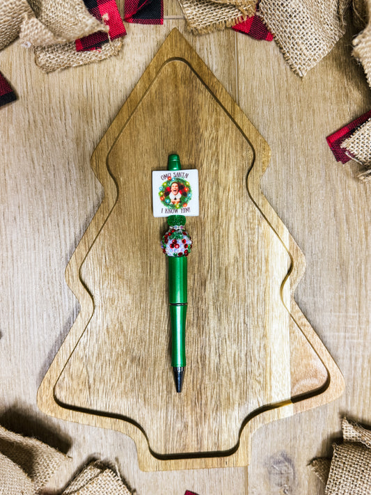OMG! SANTA I KNOW HIM! | Pen