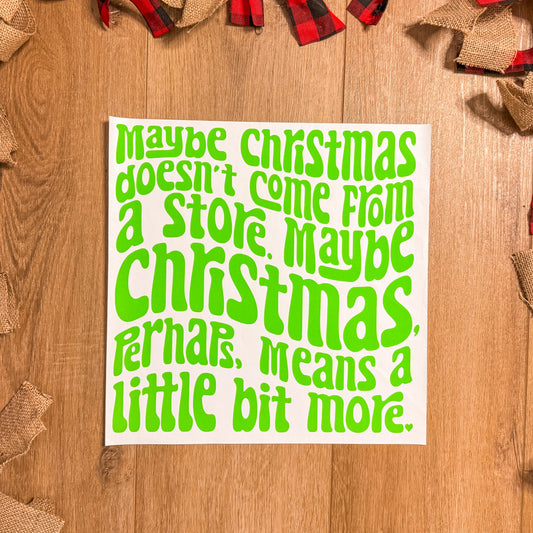 Maybe Christmas...| Apparel