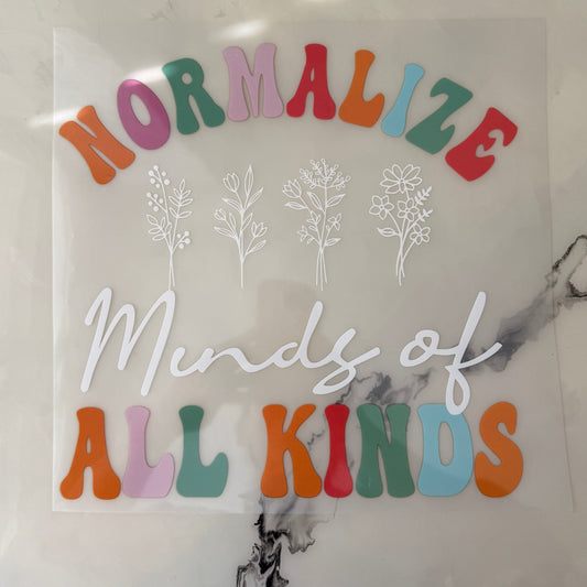 Normalize Minds of all Kinds | Adult Tshirt